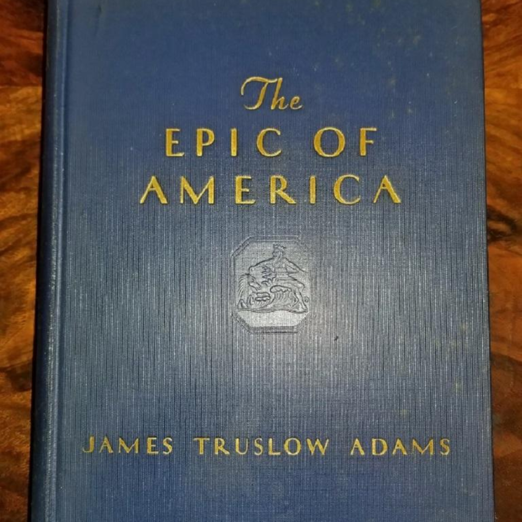 Epic of America - James Truslow Adams